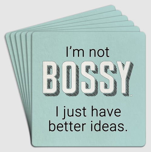 I'm not bossy I just have better ideas Paper Coasters 6pk