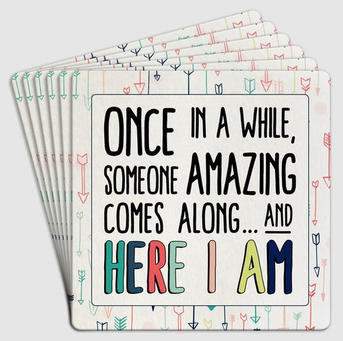 Once in a while someone amazing comes Paper Coaster 6pk