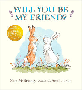 Will You Be My Friend?