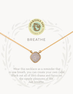 Sea La Vie Druzy Breathe Necklace