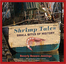 Load image into Gallery viewer, Shrimp Tales Small Bites of History