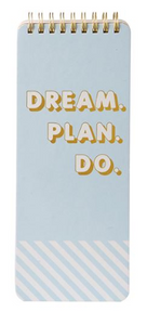 Dream. Plan. Do. Spiral Notepad